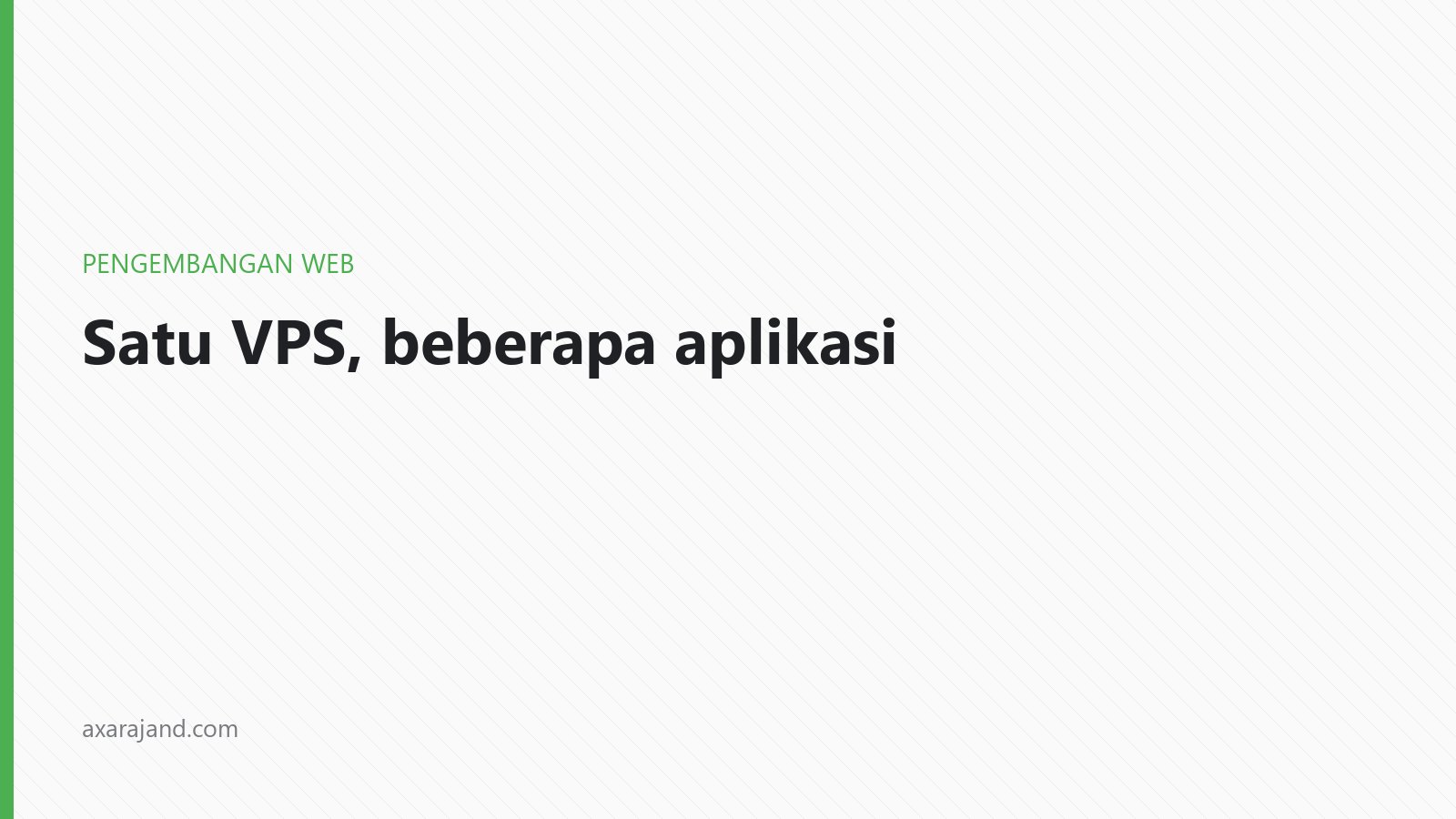 Cover image of Satu VPS untuk beberapa aplikasi, dengan Docker dan Coolify